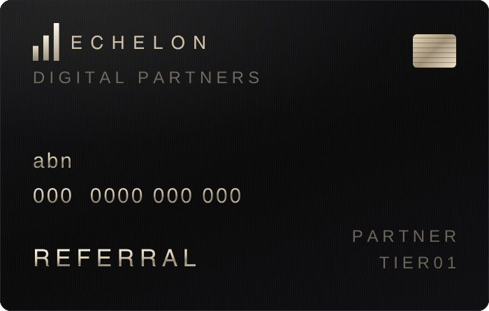 Echelon Digital Partners referral card, Partner Tier 01
